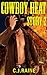 COWBOY HEAT STORY 2