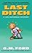 Last Ditch (Leo Waterman #5)