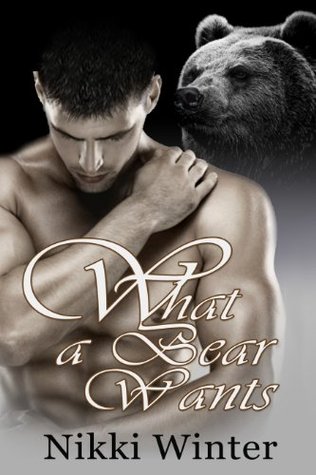 What a Bear Wants (Wild Side #1)