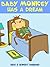 Baby Monkey Has A Dream