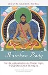 Rainbow Body: The...