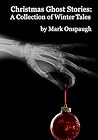 Christmas Ghost Stories by Mark Onspaugh