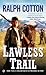 Lawless Trail