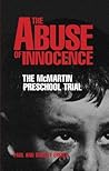 Abuse of Innocence: The McMartin Preschool Trial Book cover for Abuse of Innocence: The McMartin Preschool Trial