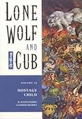 Lone Wolf and Cub, Vol. 10: Hostage Child
