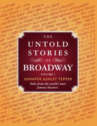 The Untold Stories of Broadway, Part 1 (Kindle Edition)