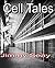 Cell Tales