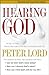 Hearing God by Peter M. Lord