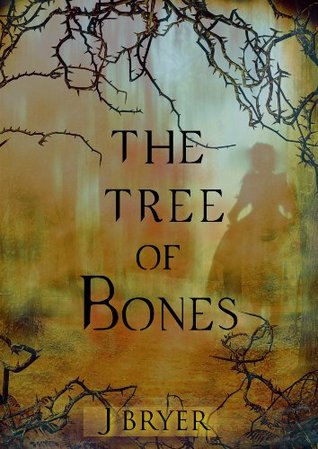 The Tree of Bones (Kindle Edition)