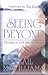 Seeing Beyond: Choosing to ...