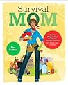 Survival Mom: How...