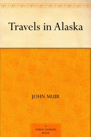 Travels in Alaska