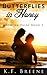 Butterflies in Honey (Growing Pains, #3)