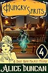 Hungry Spirits by Alice Duncan