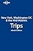 New York, Washington DC & the Mid-Atlantic Trips (Lonely Planet Trips)