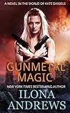 Gunmetal Magic by Ilona Andrews