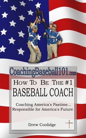 Coaching Youth Baseball: COACH LIKE A CHAMPION