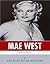 American Legends: The Life of Mae West