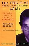 The Fugitive Game: Online with Kevin Mitnick