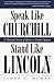 Speak Like Churchill, Stand Like Lincoln by James C. Humes