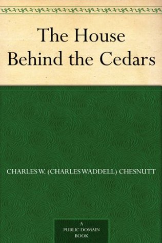 The House Behind the Cedars