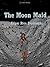 The Moon Maid (The Moon Series Book 1)