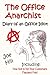 Diary of an Office Idiot - The Office Anarchist