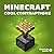 Cool Contraptions: TNT Cannon, Landmines, Piston Doors, Cactus Farms and MORE! (with Step-By-Step Blueprints): Minecraft Guide