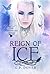 Reign of Ice by L.P. Dover