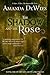 The Shadow and the Rose