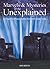 Marvels & Mysteries of the Unexplained by Karen Farrington