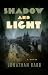 Shadow and Light: A Berlin Trilogy