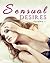 Sensual Desires (Vol. 1): 26 Erotic Shorts