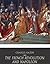 The French Revolution and Napoleon