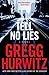 Tell No Lies by Gregg Hurwitz Tell No Lies by Gregg Hurwitz