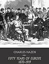 Fifty Years of Europe, 1870-1919