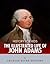 History for Kids: The Illustrated Life of John Adams