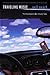 Traveling Music: The Soundtrack to My Life and Times