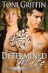 Determined Mate by Toni Griffin