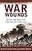 War Wounds: Medicine and th...