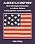 American History from Christopher Columbus to Andrew Jackson in Easy Question and Answer Format