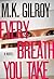 Every Breath You Take: A Novel