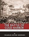The Greatest Civil War Battles: The Battle of Cold Harbor