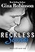 Reckless Secrets (Reckless, #2)