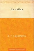 Ritter Gluck