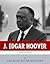 American Legends: The Life of J. Edgar Hoover