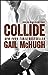 Collide by Gail McHugh