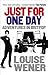 Just For One Day by Louise Wener