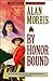 By Honor Bound by Alan   Morris