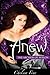 Anew (The Archers of Avalon, #1)
